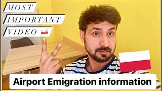 Poland Airport Emigration Jankari  Important Information About Emigration  Poland Information 🇵🇱 [upl. by Weywadt]