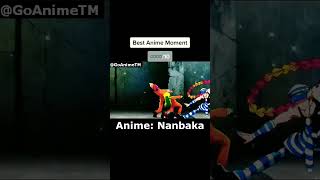 BEST OP ANIME MOMENTS Nanbaka anime animeedit fyp amv shorts topanime bestanime GoAnimeTM [upl. by Sapowith]