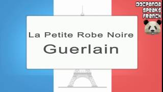 La Petite Robe Noire  Noire  How To Pronounce  French Native Speaker [upl. by Miarfe]