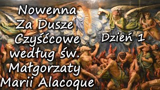 Dzień pierwszy nowenny za dusze czyśćcowe według św Małgorzaty Marii Alacoque [upl. by Vial]