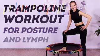 15 Min Trampoline Workout for Posture Lymph and Pelvic Health [upl. by Neras]