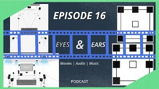 CHANNELS amp MORE CHANNELS  Eyes amp Ears Podcast Episode 16 [upl. by Eisdnil]