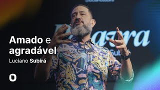 Luciano Subirá  AMADO E AGRADÁVEL [upl. by Aramois]