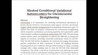 Masked Conditional Variational Autoencoders for Chromosome Straightening [upl. by Tom]