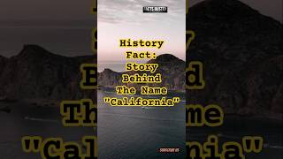 How California Got Its Name facts history california america ushistory story world ai name [upl. by Heida]