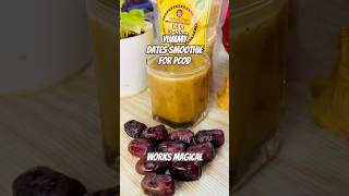 Dates Smoothie for PCOD Cure pcod food juice smoothie health natural nature diet trending [upl. by Wilhelmine]