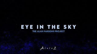 The Alan Parsons Project  Eye in the Sky  Español  Ingles [upl. by Herald]