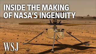 How NASA’s Ingenuity Helicopter Was Developed for Mars  WSJ [upl. by Eibbob349]