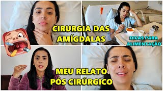 RETIREI AS AMÍGDALAS┃DIÁRIO DA RECUPERAÇÃO┃RELATO DA CIRURGIA ♡ Gi Fagundes [upl. by Chura]