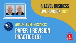 AQA Paper 1 Practice B  ALevel Business Revision for 2024 [upl. by Mayberry]