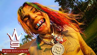 6IX9INE quotGottiquot WSHH Exclusive  Official Music Video [upl. by Eneleh534]