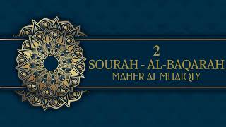 Surah AlBaqarah Maher al muaiqly [upl. by Lamag]