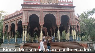 Descubre kiosco Morisco un tesoro oculto en cdmx joya arquitectura Mexicana patrimonio cultural [upl. by Allerus]