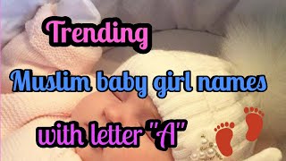 Muslim baby girl namestarting with letter quotAquottrending baby names 2022 [upl. by Tolman]