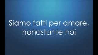 Fatti avanti amore  Nek  testo Sanremo 2015 Lyrics [upl. by Alica226]