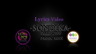 SONDEKA PART 2 LYRICS  NAIBOI FT ALL STAR  Lyrics video  mp4 [upl. by Eelytsirk]