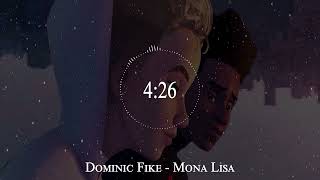 Dominic Fike  Mona Lisa [upl. by Terrag633]