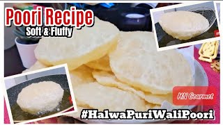 Poori Recipe  How to make Puffy amp Soft Poori  Puri Recipe easy cooking [upl. by Swetiana625]