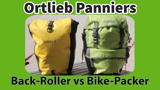 Ortlieb Panniers  Back Roller vs Bike Packer Plus [upl. by Malchus]