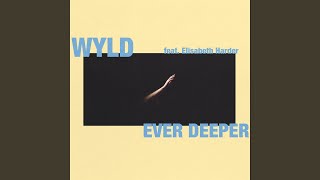 Ever Deeper feat Elisabeth Harder [upl. by Akilegna]