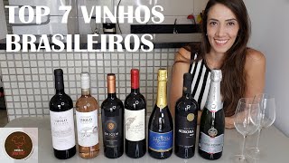 TOP 7 VINHOS BRASILEIROS bons baratos e premiados entre R40 e R80 [upl. by Winnah989]