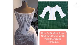 How To Draft An Overbust Corset With Scoop Neckline OVERBUST CORSET [upl. by Isolda420]