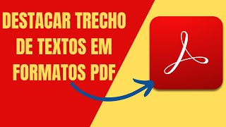 Como destacar trecho de texto em documentos no formato PDF no Adobe Acrobat Reader [upl. by Aeriell483]