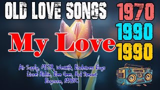 Timeless Romantic Love Songs  Relaxing Love Songs 80s 90s  Love Songs Of All Time Playlist [upl. by Bianka217]