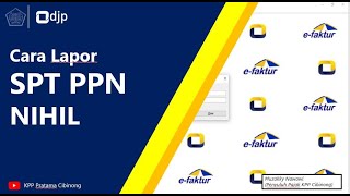 Cara Lapor SPT Masa PPN Nihil pada Web Efaktur [upl. by Yendis]