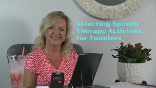 Selecting Speech Therapy Activities for Toddlers with Language Delays  teachmetotalk  Laura Mize [upl. by Mistrot]