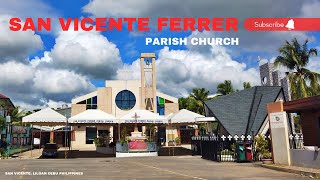 SAN VICENTE FERRER PARISH CHURCH LILOAN CEBU PHILIPPINES [upl. by Dari]