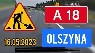 Autostrada A18 Olszyna Przejście Graniczne 16052023 [upl. by Reichert]