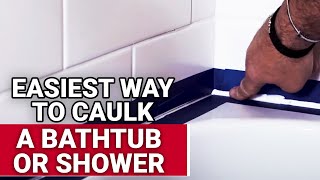 Easiest Way To Caulk A Bathtub or Shower  Ace Hardware [upl. by Eremaj]