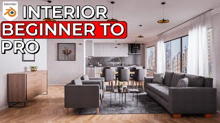 Blender Interior Beginner to Pro  Complete Crash course [upl. by Hploda145]