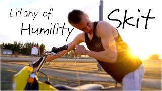 Litany of Humility Skit [upl. by Venable]