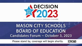 Decision MADE 2023 Mason City Schools amp Deerfield Twp Trustees Candidates Forum 10323 [upl. by Ogata]