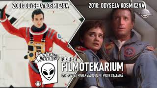 2001 Odyseja kosmiczna i 2010 Odyseja kosmiczna  Perły Filmotekarium P CIelebiaś amp M Żelkowski [upl. by Connell]