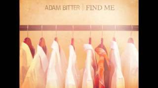 Hold On  Find Me  Adam Bitter [upl. by Cinamod]