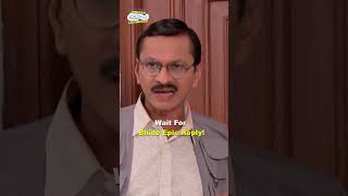 Wait for bhide epic replytmkoc comedy funny shorts funnyshorts relatable [upl. by Aitret824]