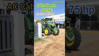 JohnDeere Tractor delivery  AC cabin Tractor  5075E Tractor Delivery  75 hp [upl. by Critchfield]