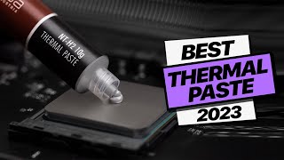 Best Thermal Paste of 2023 Efficient Heat Transfer [upl. by Pellikka214]