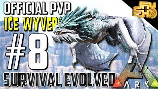 ARK OFFICIAL PVP RAGNAROK  S2 EP8  MAX LEVEL ICE WYVERN amp ICE BASE [upl. by Hcib367]