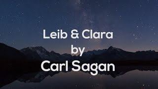 Carl Sagan  Leib and Clara [upl. by Eneleh867]