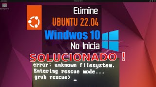 ✅ Elimine Ubuntu y no inicia Windows 10  SOLUCIONADO [upl. by Kaiser6]