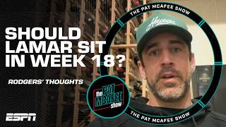 Why Aaron Rodgers thinks Lamar Jackson should sit in Week 18  The Pat McAfee Show [upl. by Midan]