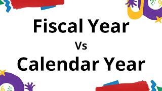 Fiscal Vs Calendar Year [upl. by Kcerb]