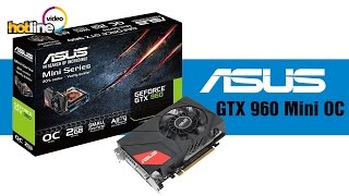 Обзор ASUS GTX 960 Mini OC мини попрежнему в моде [upl. by Llenna12]