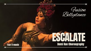 Tsar B Escalate Demi Han Fusion bellydance choreography 데미한 퓨전벨리댄스 [upl. by Terrence]