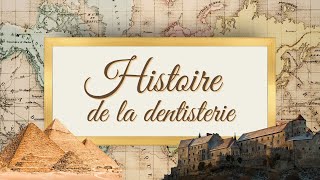 EVOLUTION des soins dentaires à travers lHISTOIRE [upl. by Nomihs]