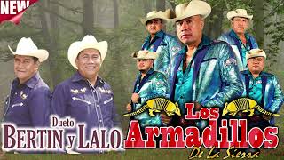 Dueto Bertin Y Lalo Y Los Armadillos de la Sierra  Puros Corridos y Rancheras Viejitas [upl. by Brandi]